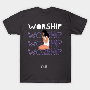 Worship T-Shirt